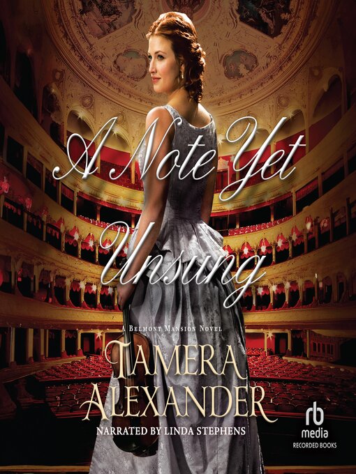 Title details for A Note Yet Unsung by Tamera Alexander - Available